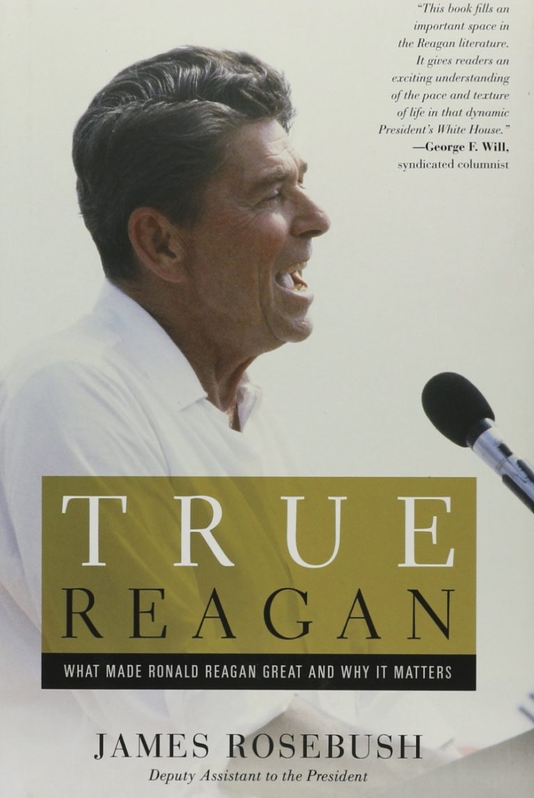 the honourable james s rosebush book true reagan